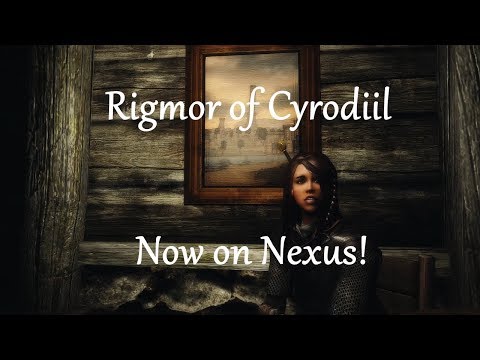 Rigmor of Cyrodiil - Now on Nexus!