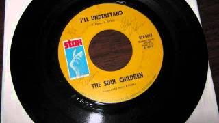 The Soul Children - I&#39;ll Understand