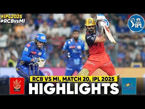 Mumbai Indians Vs Royal Challengers Bengaluru Match 20th IPL Highlights 2025 | MI Vs RCB IPL