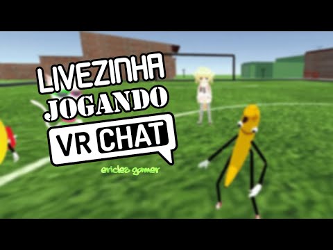 Live De VR Chat - Procurando o Zezão
