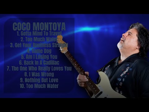 Coco Montoya-Biggest hits compilation of 2024-Superior Hits Mix-Exhilarating