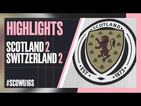 Scotland WU16 2-2 Switzerland WU16 | Highlights | International Friendly