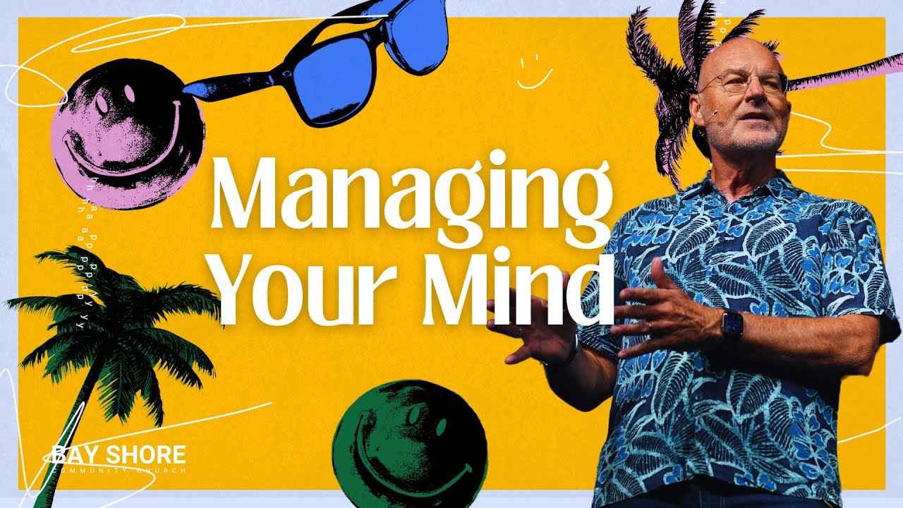 Managing Your Thoughts | Dr Danny Tice