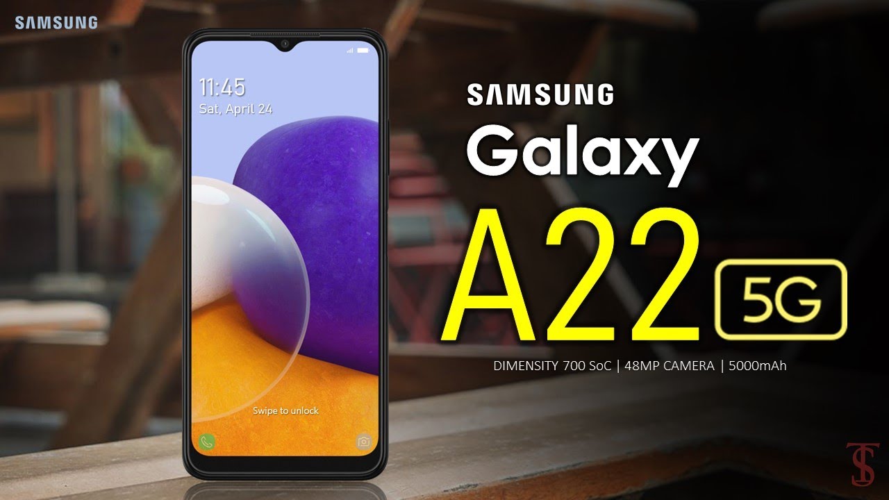 Samsung Galaxy A22 5G First Look, Design, Camera, Specifications, Price, Features