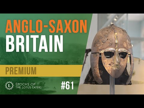 Epochs Preview #61 - The Anglo Saxons