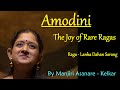 Amodini Raga Lanka Dahan Sarang By Manjiri Asanare Kelkar