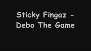 Sticky Fingaz - Debo The Game
