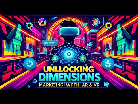 Marketing Evolution: The AR & VR Takeover