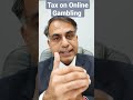 Tax On Online Gambling Hindi