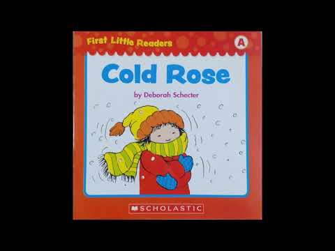 Scholastic First Little Readers Level-A "COLD ROSE"