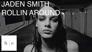 Jaden Smith - Rollin Around