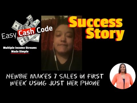 Easy Cash Code Testimonial Success Story | Newbie Makes 7 Sales in First Week Using Just Her Phone Video