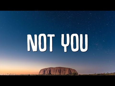Alan Walker, Emma Steinbakken - Not You (Lyrics)