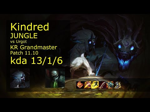 Kindred vs Urgot Jungle - KR Grandmaster 13/1/6 Patch 11.10 Gameplay // [롤] 킨드레드 vs 우르곳 정글