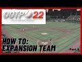 How to make an EXPANSION TEAM on Out of the Park Baseball | Part 1