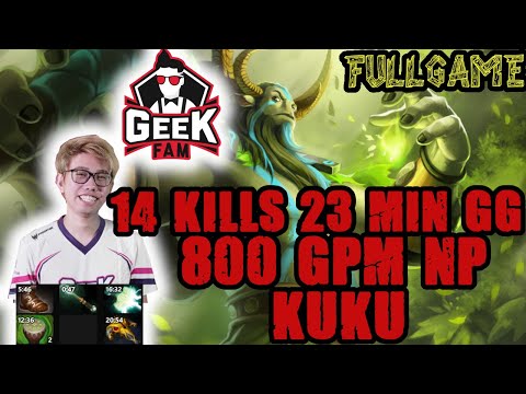 GeekFam.Kuku Insane 800 GPM Nature Prophet Offlane 23 Min GG 9kFilipino Best offlaner