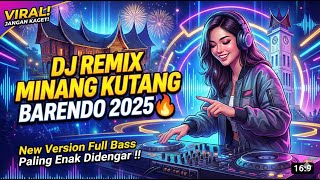Download lagu DJ REMIX MINANG KUTANG BARENDO 2025 🔥 New Version Full Bass Paling Enak Didengar !! mp3