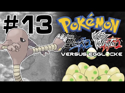 Pokémon Blaze Black 2 & Volt White 2 Versus Egglocke - Episode 13