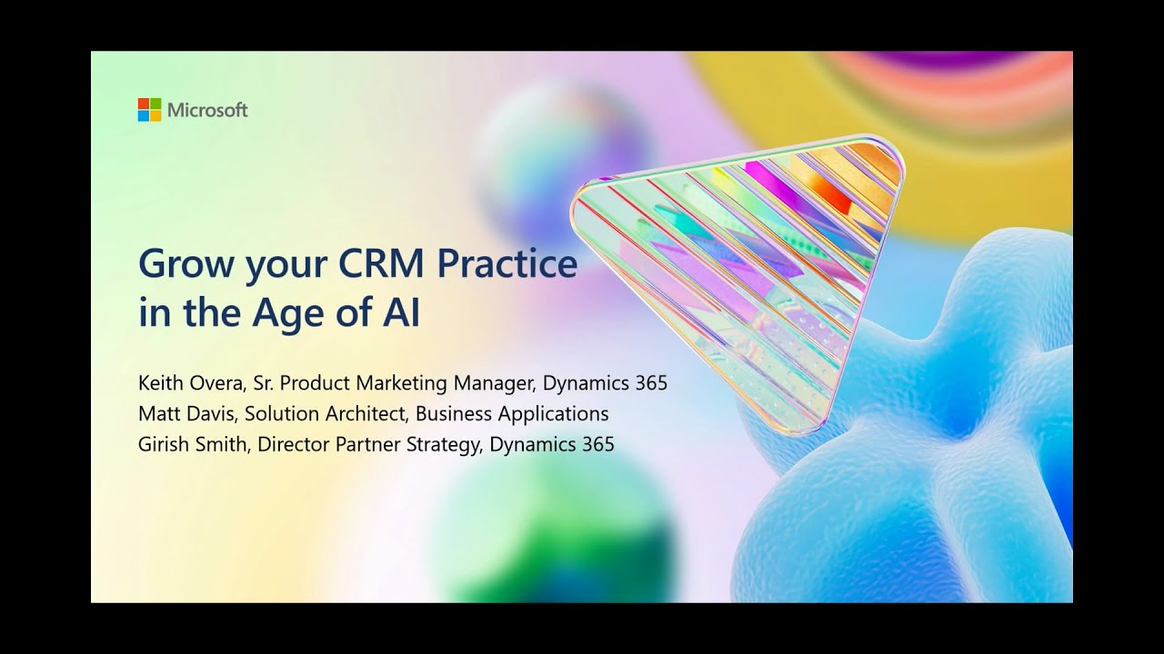 Grow your CRM practice in the age of AI   | BRK185