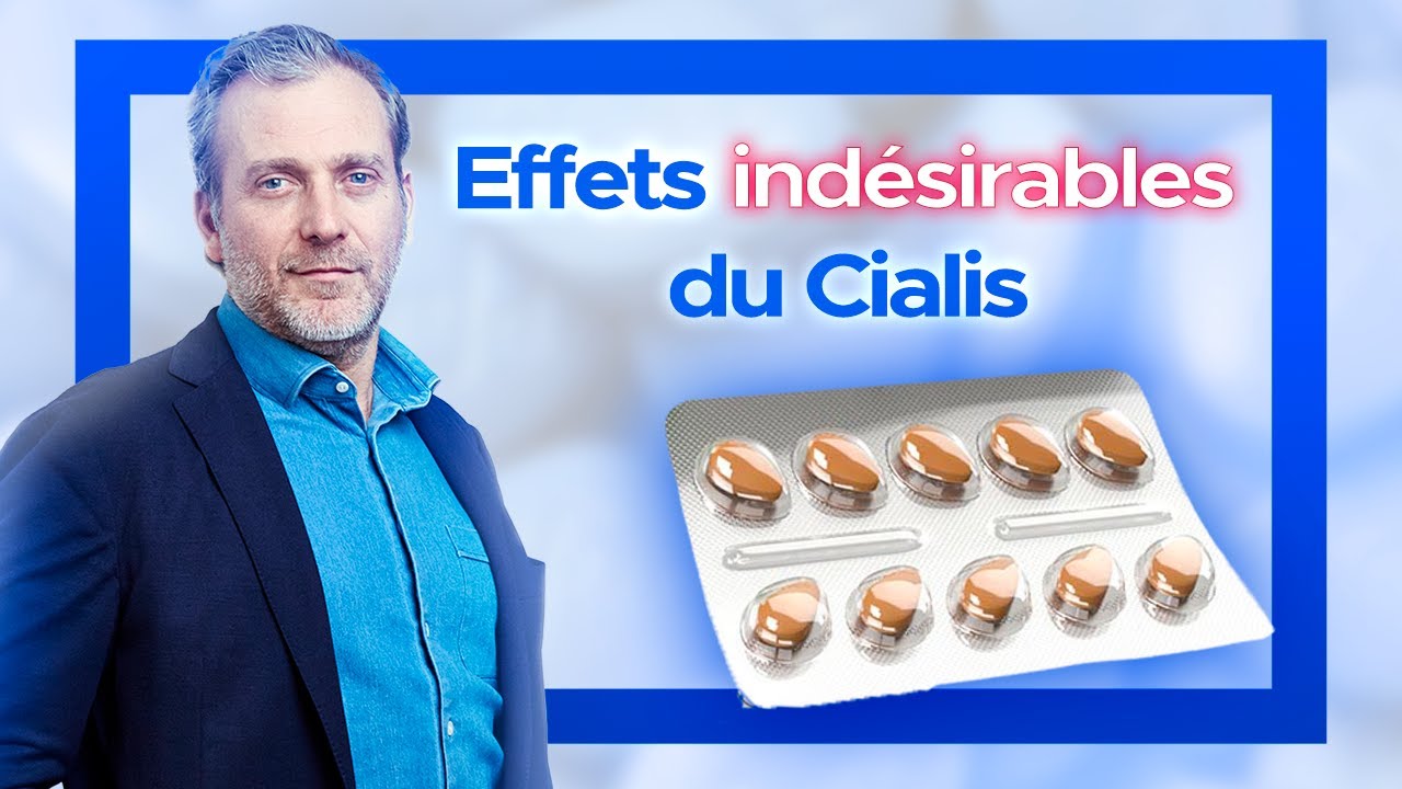 DR. SÉBASTIEN BELEY: QUELS SONT LES EFFETS INDÉSIRABLES DU CIALIS?