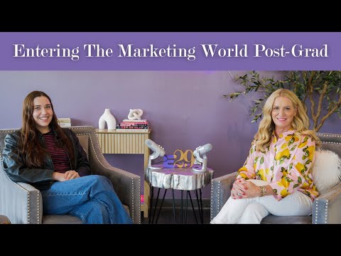 Entering The Marketing World Post-Grad | Episode 6