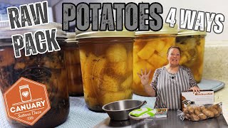 No Boring Potatoes Here! Raw Pack Potatoes Safely + 4 Flavor Variations | #Canuary