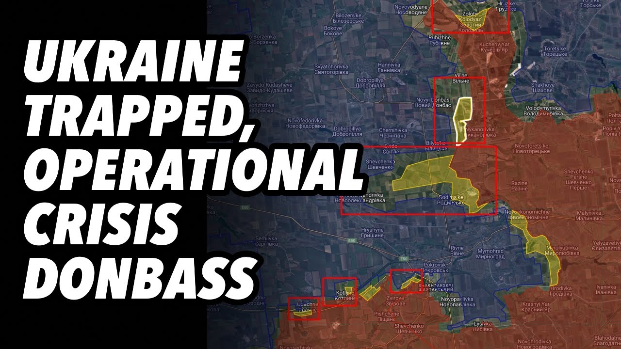Ukraine trapped, operational crisis Donbass