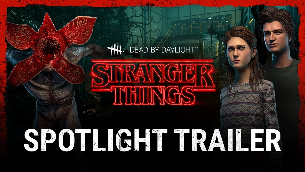 Dead by Daylight | Stranger Things | Spotlight Trailer - YouTube