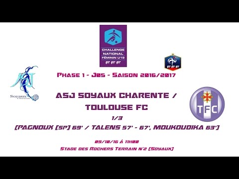 ChaU19 - 2016/2017 - Ph 1 - Gr E - J05 - ASJ Soyaux / Toulouse FC 1-3 - 09-10-16 - Le Replay (Court)