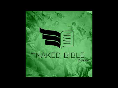 Naked Bible Podcast 189 — Live From Boston, MA