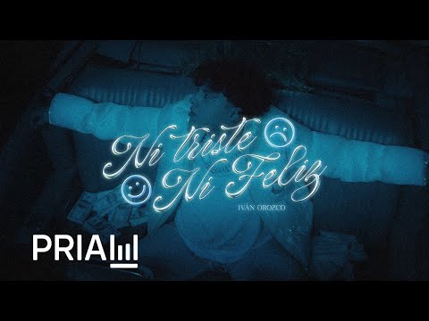 Iván Orozco - Ni Triste, Ni Feliz [Official Video]