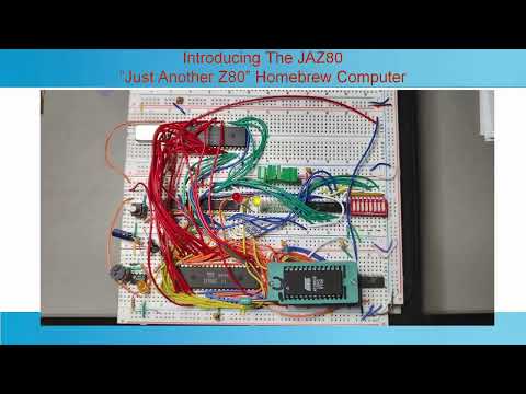 Introducing The JAZ80 Z80 Homebrew Retro Computer Part 1