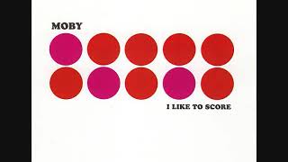 Moby ‎– I Like To Score ~ full album