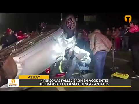 4 personas fallecieron en accidentes de tránsito en la vía Cuenca - Azogues