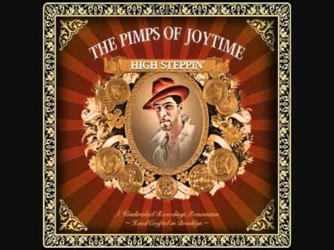 The Pimps of Joytime - Working All the Time