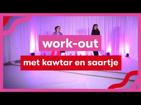 WORK-OUT met Kawtar en Saartje