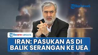 Iran Bantah Luncurkan 19 Drone Gempur Industri Minyak UEA: Pasukan AS Dalang di Balik Serangan