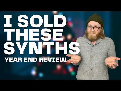 I Sold These Synths - My Year End Gear Review