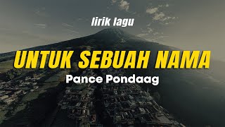 Download lagu UNTUK SEBUAH NAMA - PANCE PONDAAG | Lagu Kenangan Terbaik | Kumpulan Lagu Nostalgia | Lagu Lawas mp3