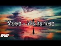 Vaes - No te vas / Letra/