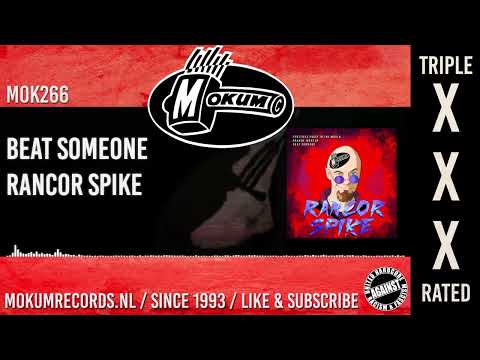 Rancor Spike - Beat Someone