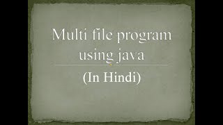 Multi file program in java