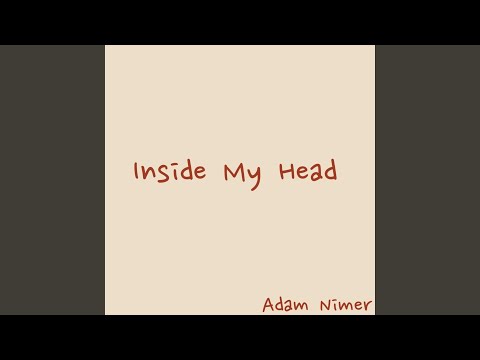 download lagu mp3 mp4 Adam Nimer Inside My Head, download mp3 Adam Nimer Inside My Head free download mp3, download mp3 Adam Nimer Inside My Head