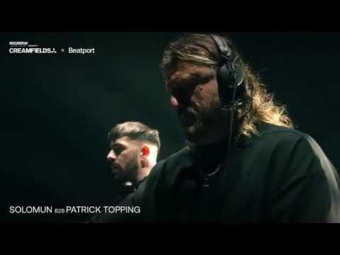 SOLOMUN B2B PATRICK TOPPING LIVE CREAMFIELDS 2024