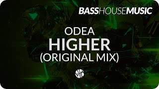 ODEA - Higher