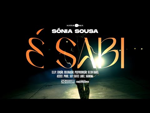 Sónia Sousa - É Sabi (Official Video)