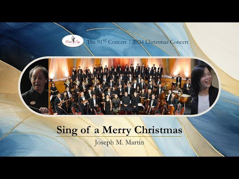 Sing of a Merry Christmas, Joseph M. Martin played by Voice of Joy Choir & Orchestra