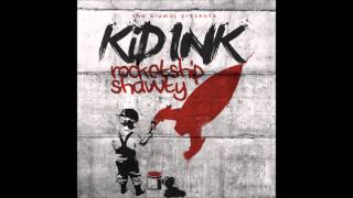 Kid Ink - Keep Up