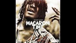 Chief Keef - Macaroni Time (Official instrumental) w/Lyrics