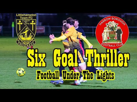 Fan Highlights Six Goal Thriller At The Sportsfield Littlehampton Town 25-11-2025
